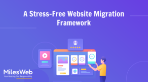 A Stress-Free Website Migration Framework