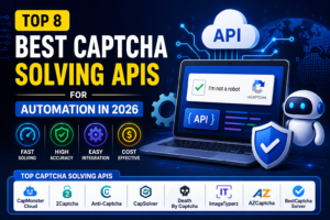 Top 8 Best CAPTCHA Solving APIs for Automation in 2026